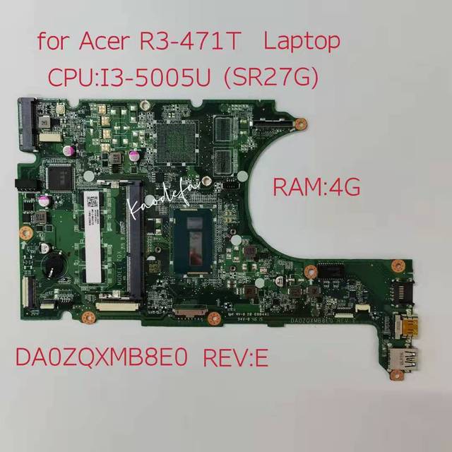 Płyta główna do laptopa Acer Aspire R3-471T R3-471: CPU i3-5005U, RAM DDR3 4GB, model NBM88110066 SR27G, ZQX DA0ZQXMB8E0 REV:E - 100% sprawdzona - Wianko - 1